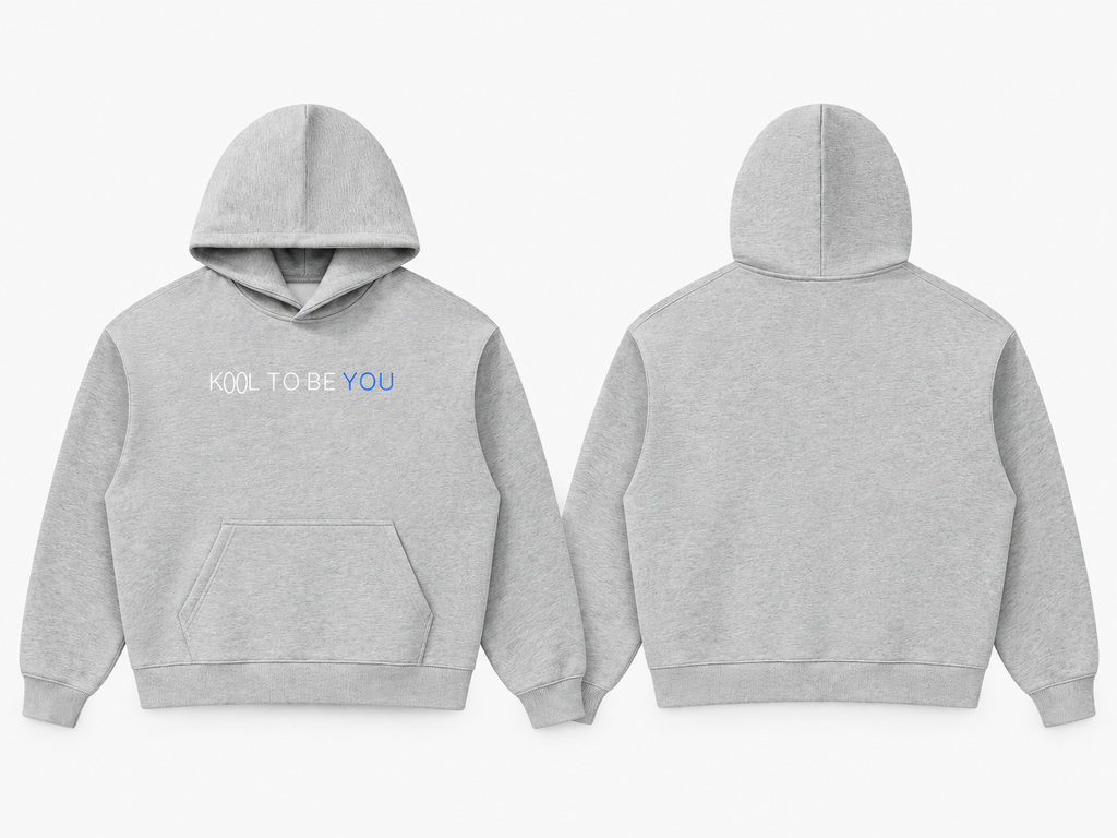 new KOOL TO BE YOU HOODIE