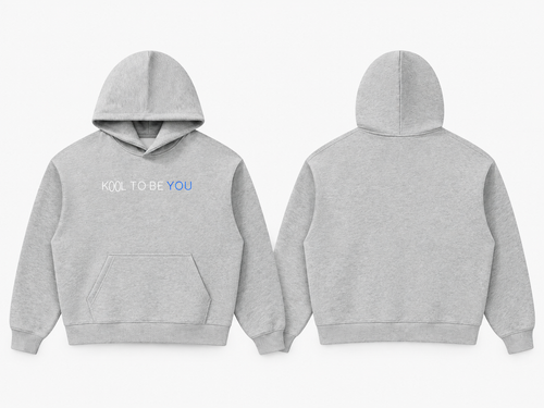 new KOOL TO BE YOU HOODIE